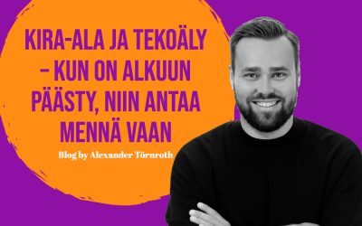 KIRA-ala ja tekoäly – Kun on alkuun päästy, niin antaa mennä vaan