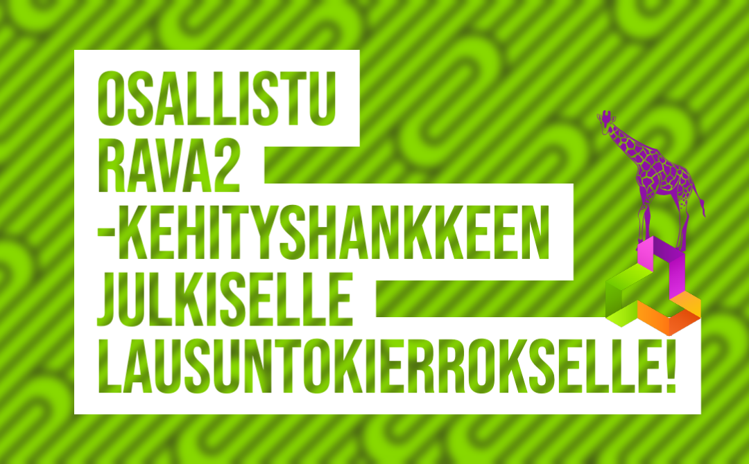 RAVA2 -kehityshankkeen julkinen lausuntokierros on käynnistynyt