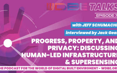 WDBE-talks: Progress, Property, and Privacy: Discussing Human-Led Infrastructure and Supersensing