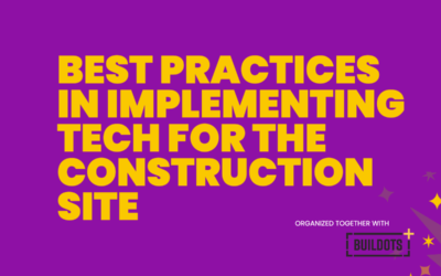 The ecosystem talks: Best practices in implementing tech for the construction site