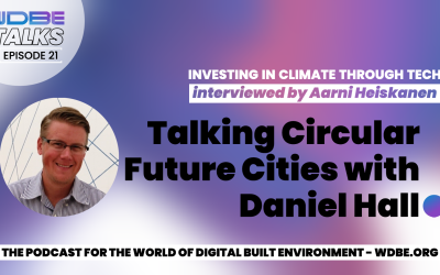 WDBE-talks: Talking Circular Future Cities with Daniel Hall