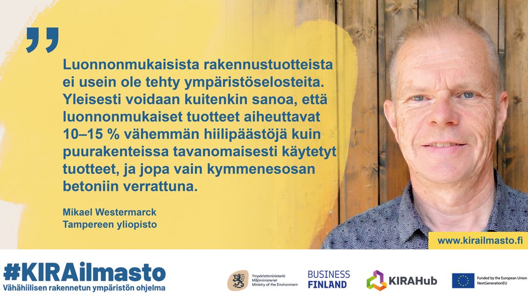 Rakennustuotteet luonnon materiaaleista säästävät ympäristöä