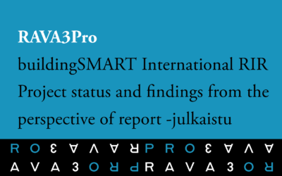 RAVA3Pro buildingSMART International RIR Project status and findings from the perspective of report -julkaistu