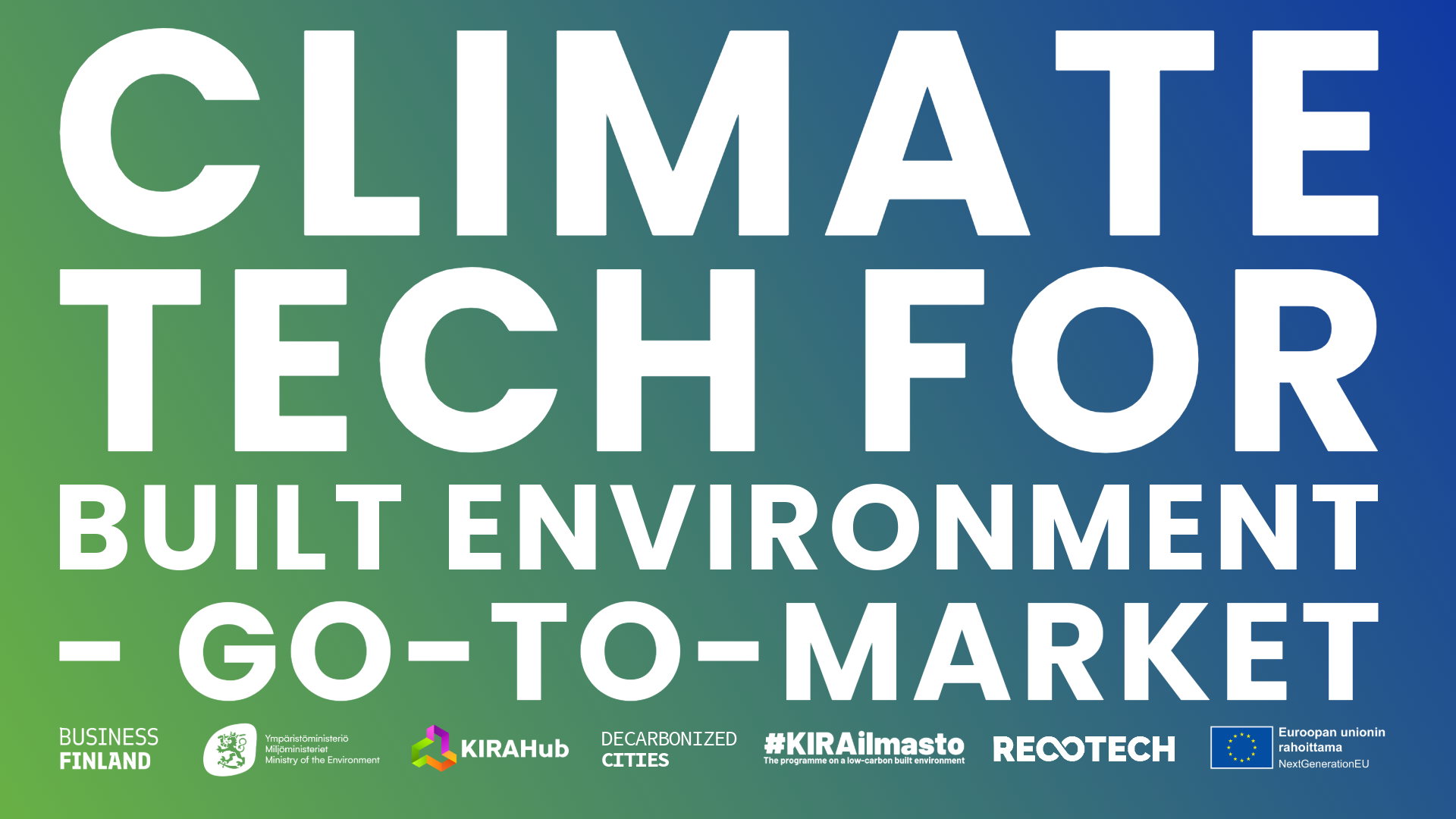 Climate Tech for Built Environment - Go-to-market, hae mukaan pitchaamaan