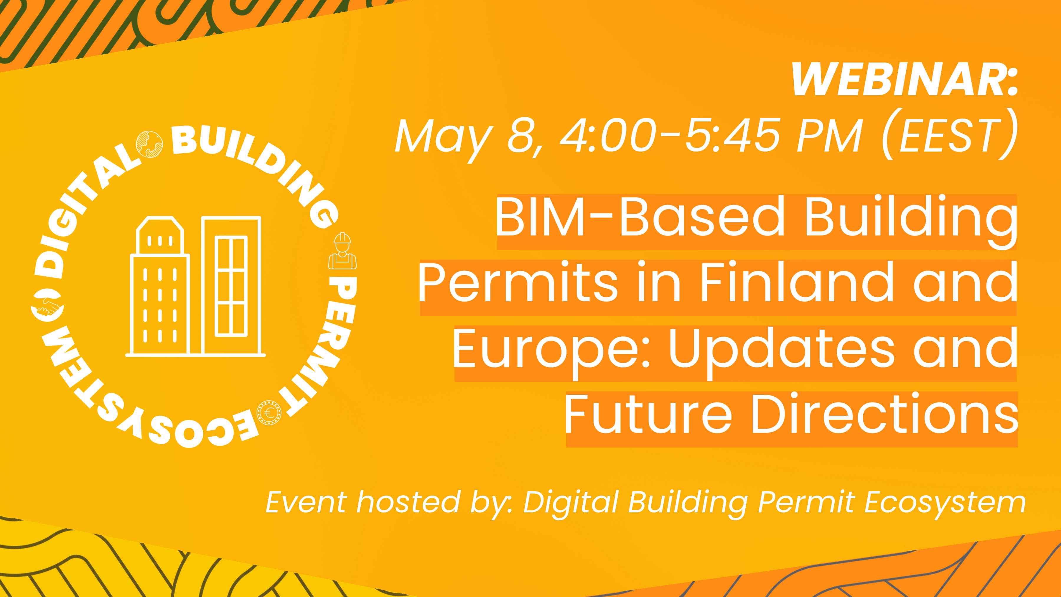 Webinar: BIM-Based Building Permits in Finland and Europe: Updates and Future Directions