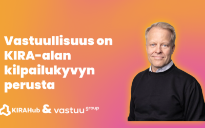 Vastuullisuus on KIRA-alan kilpailukyvyn perusta